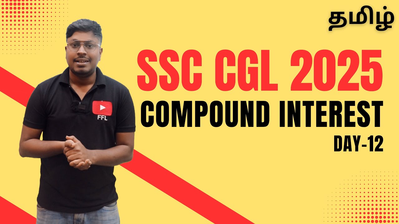 Compound Interest (Day-12) || SSC CGL Exam 2025 !