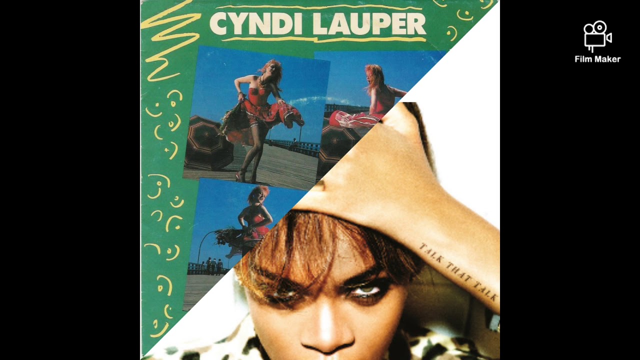 We Found Love x Girls Just Wanna Have Fun