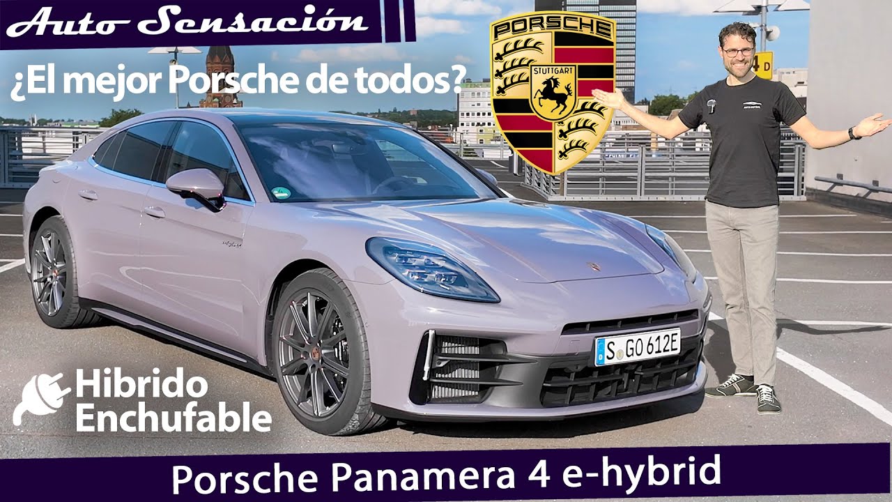 Prueba Porsche Panamera 4 e-hybrid 2025 ¿El mejor Panamera del la Gama? ¿Mi Porsche preferido?