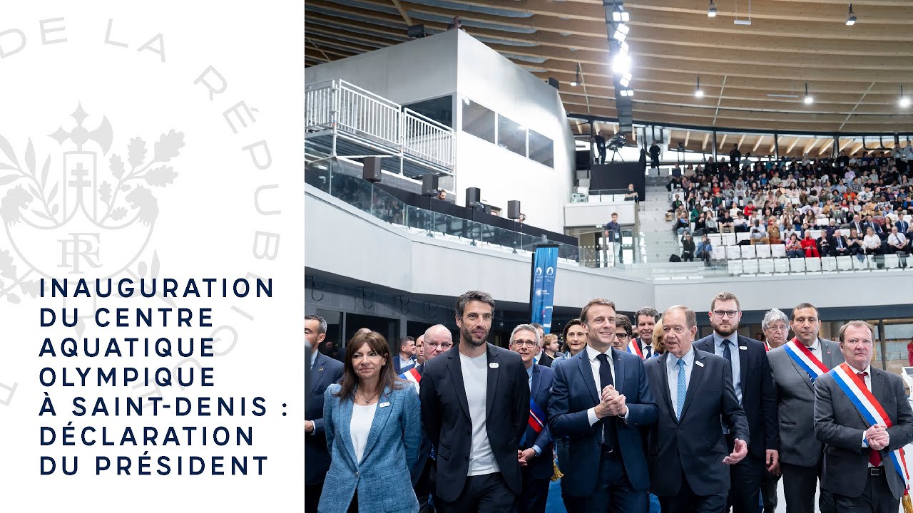 Inauguration du Centre aquatique olympique à Saint-Denis : déclaration du Président.