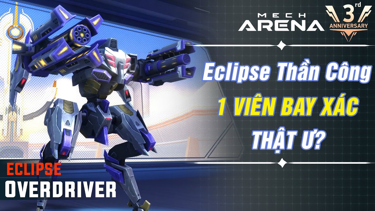Eclipse Thần Công và cái trường hợp củ chuối gì thế này😌Mech Arena