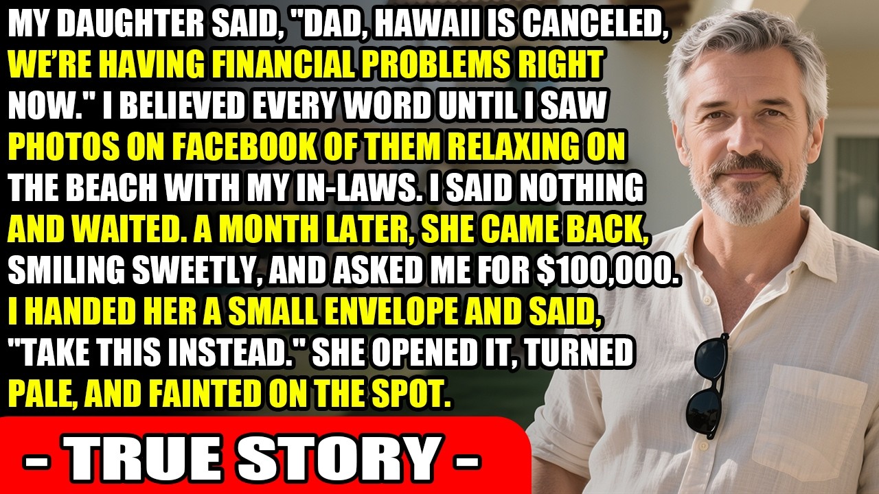 “Hawaii Is Canceled,” My Daughter Said—But Days Later I Saw Her Vacation Photos...