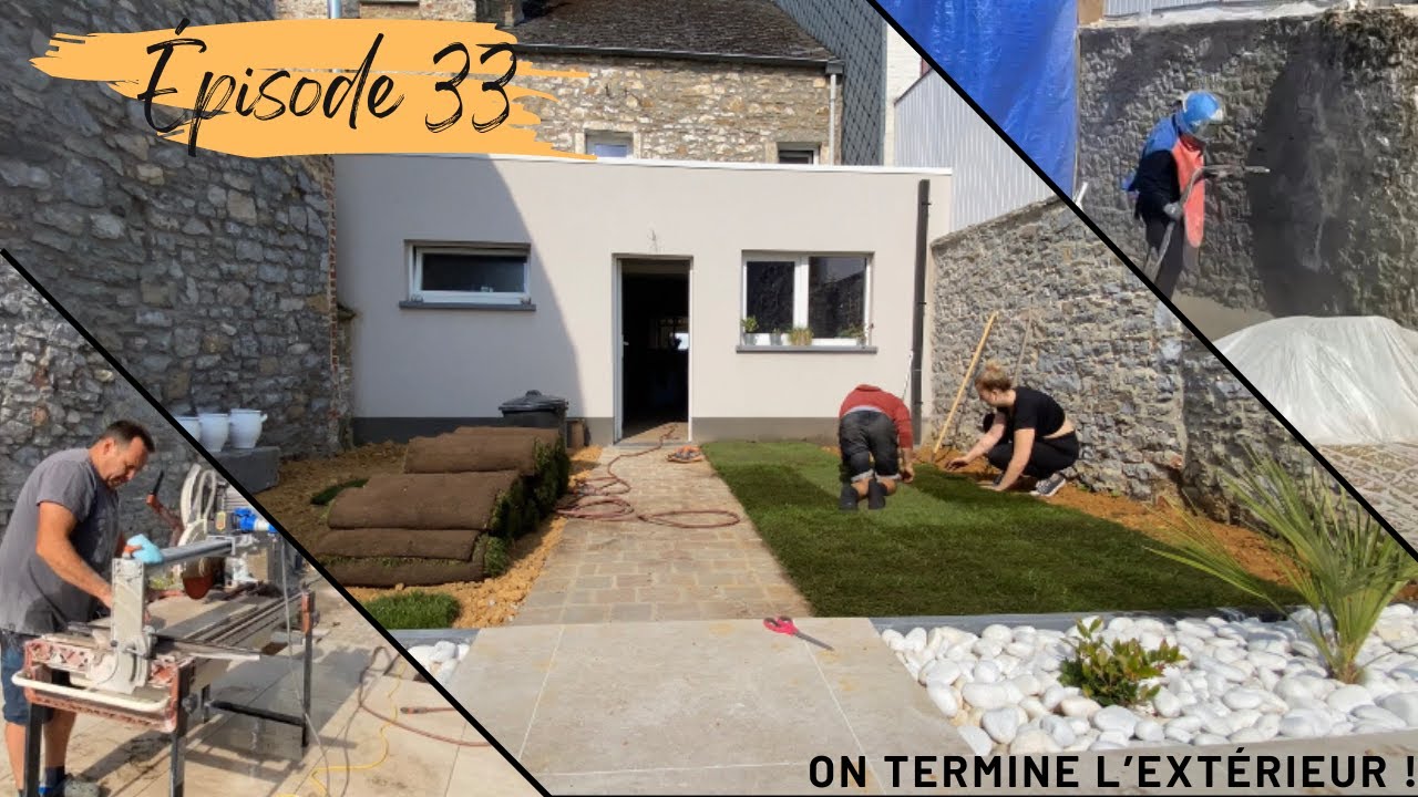 ON TERMINE L'EXTÉRIEUR ! - Épisode 33