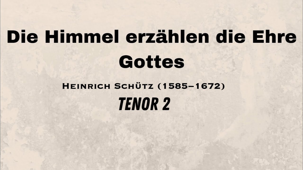 Die Himmel erz&auml;hlen die Ehre Gottes (Tenor 2)
