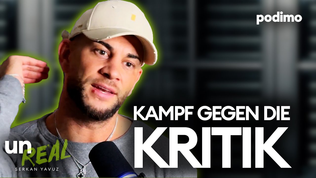 Serkans Kampf mit dem Perfektionismus | unREAL mit Serkan Yavuz | Podimo