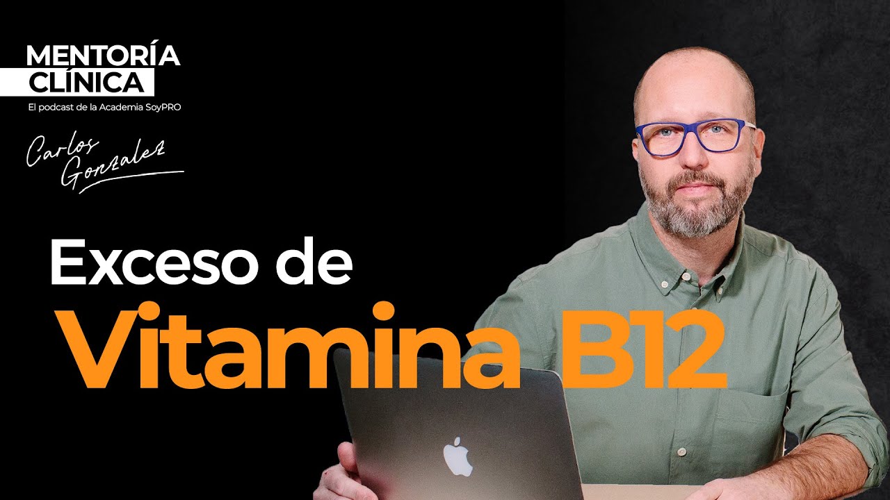 ¿Vitamina B12 elevada en sangre? 🩸 ¿A qué se debe? · 01x15