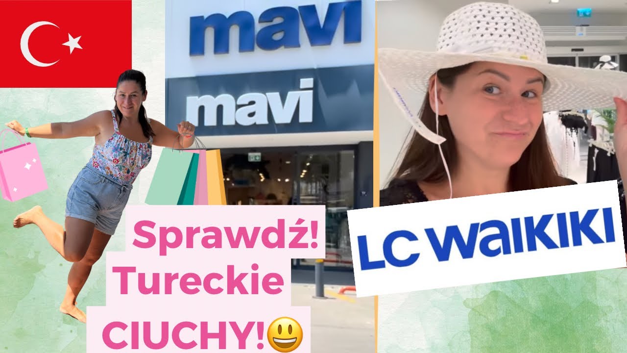 🇹🇷Zakupy w TURCJI: MAVI czy LC WAIKIKI?  Który sklep jest wygrywa i ma lepsze ceny? Porównanie.