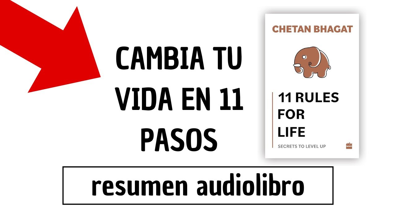 👉 ¿POR QUÉ NADIE TE HABLÓ DE ESTO ANTES? 🚨 ¡11 REGLAS  PARA CAMBIAR TU VIDA! RESUMEN EXTENDIDO
