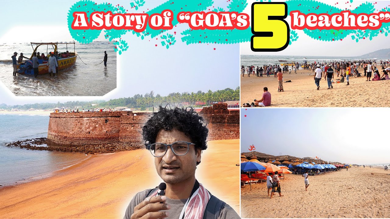 A Story of GOA's 5 Beaches: GOA Beach Hopping