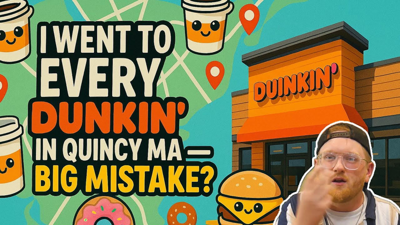 I Went to Every Dunkin’ in Quincy MA — Big Mistake?