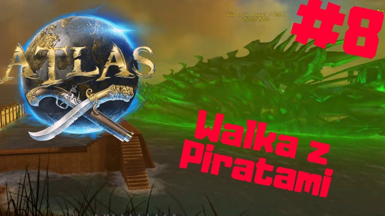 ATLAS PL #8 - Wypływamy w rejs Brygantyną i Walczymy z Piratami | gameplay po polsku