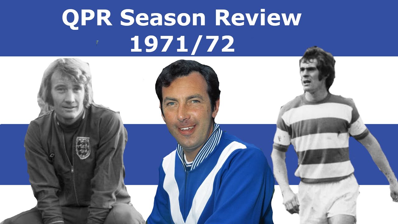 QPR Season Review - 1971/72