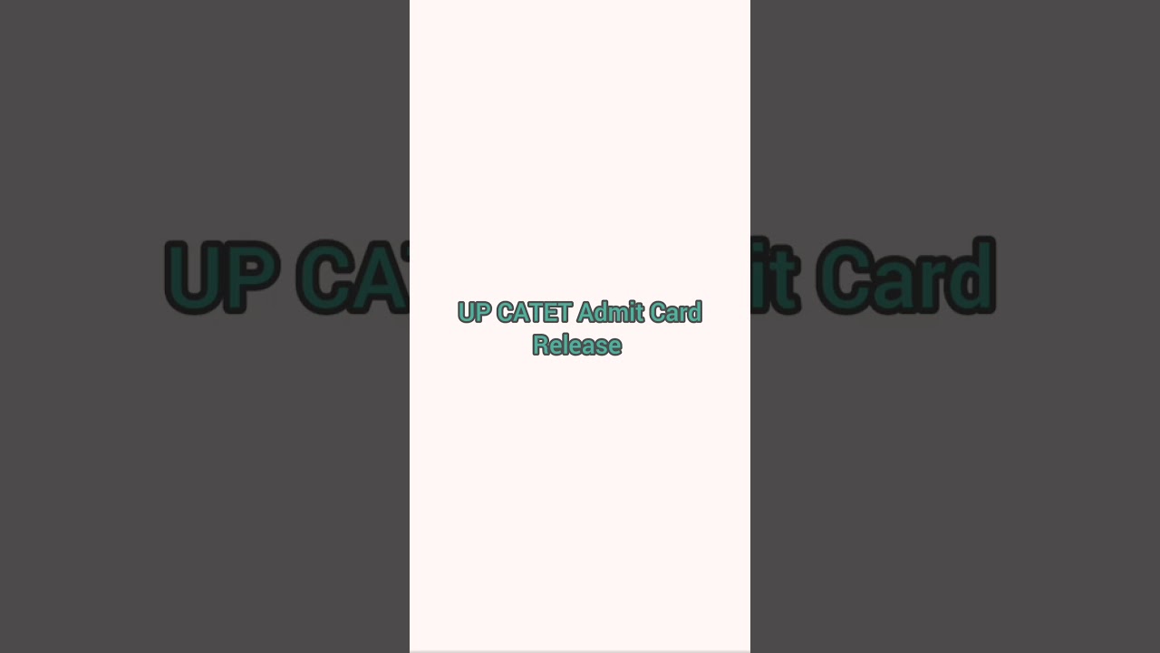 UP CATET Admit release