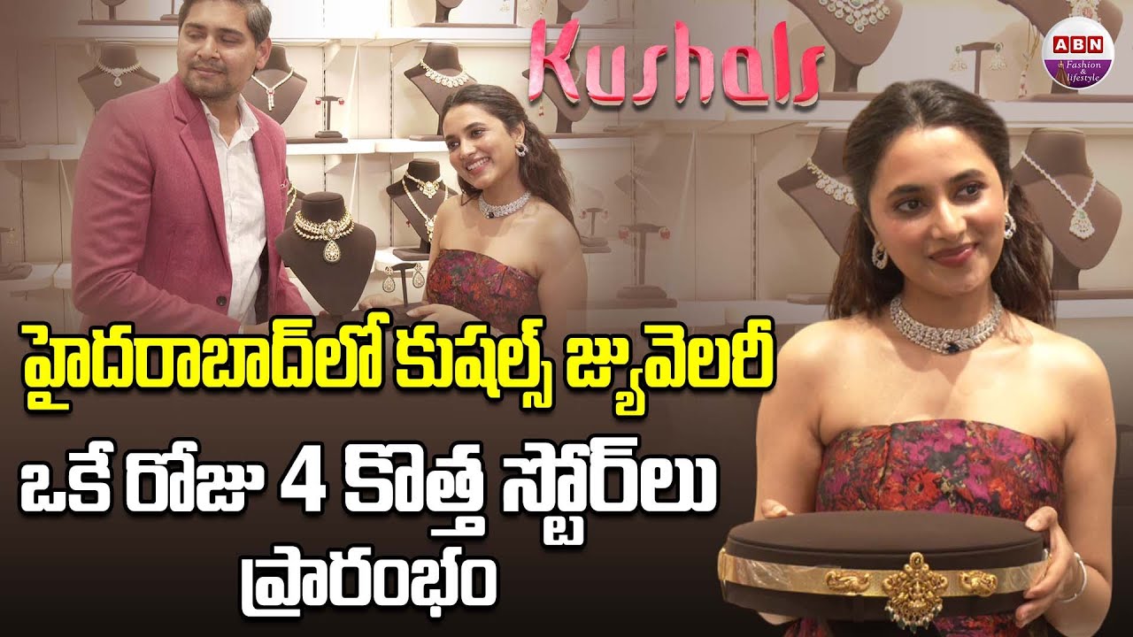 Actress Priyanka Mohan Inaugurates Kushal’s Jewellery Store in Hyderabad” | ABN Fashion & Life Style