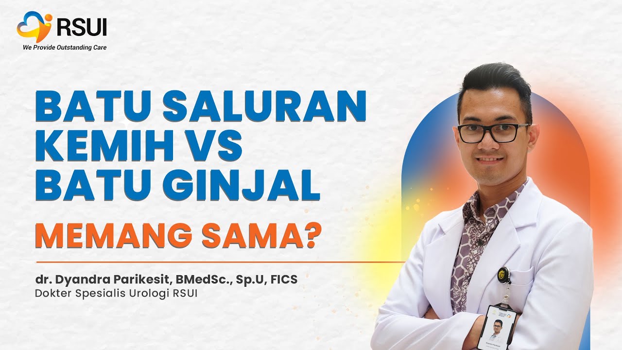 Batu Saluran Kemih VS Batu Ginjal, Memang Sama?