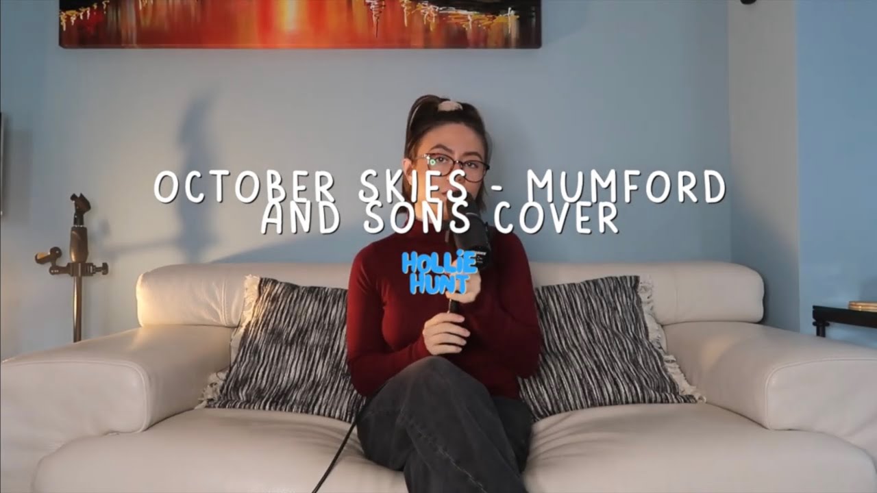 October Skies - Mumford And Sons Cover