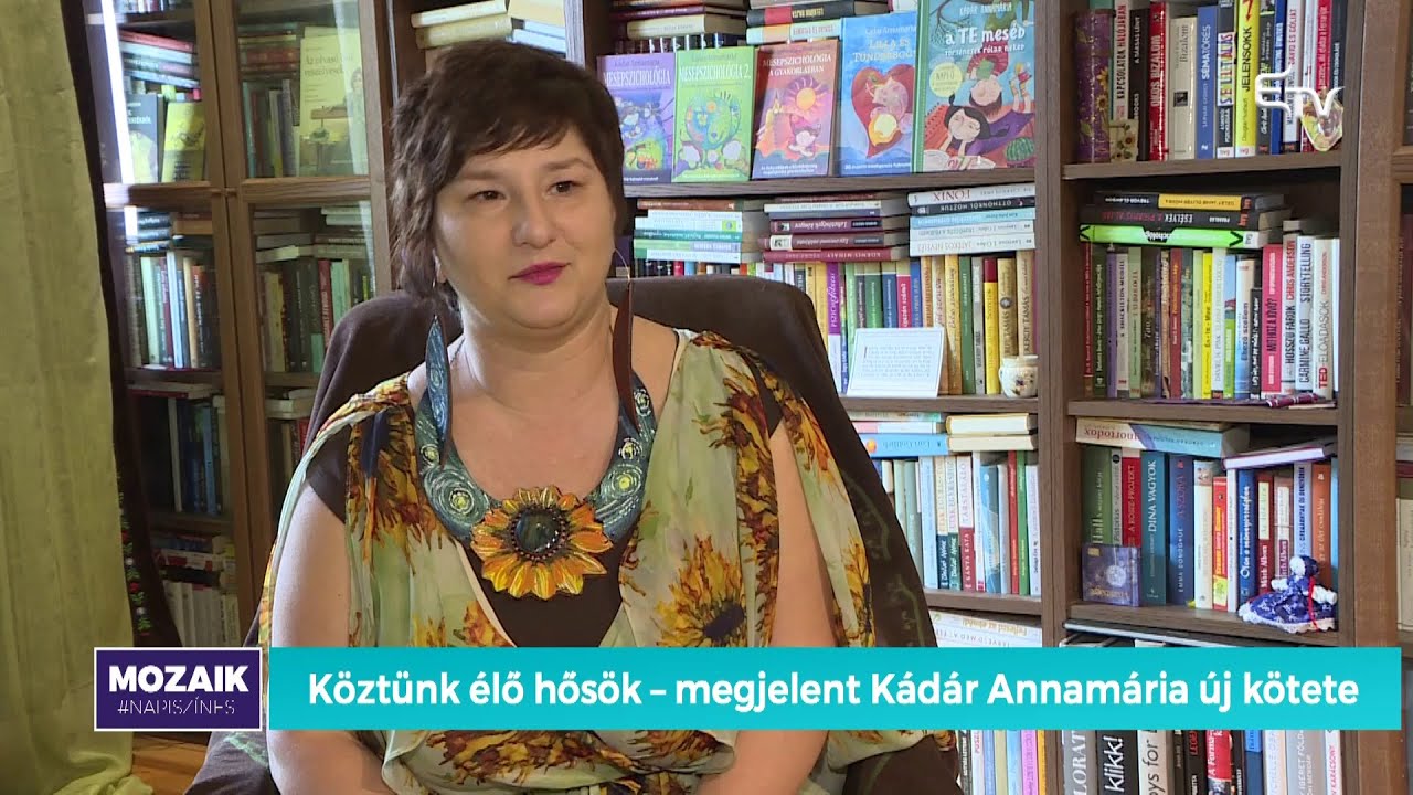 KönyvTér: Valódi példaképek, megjelent Kádár Annamária új könyve – 2021. április 15.