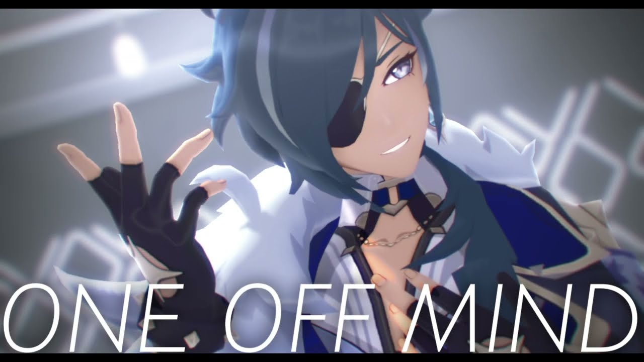 【原神MMD/Genshin Impact MMD】ONE OFF MIND【ガイア/Kaeya】