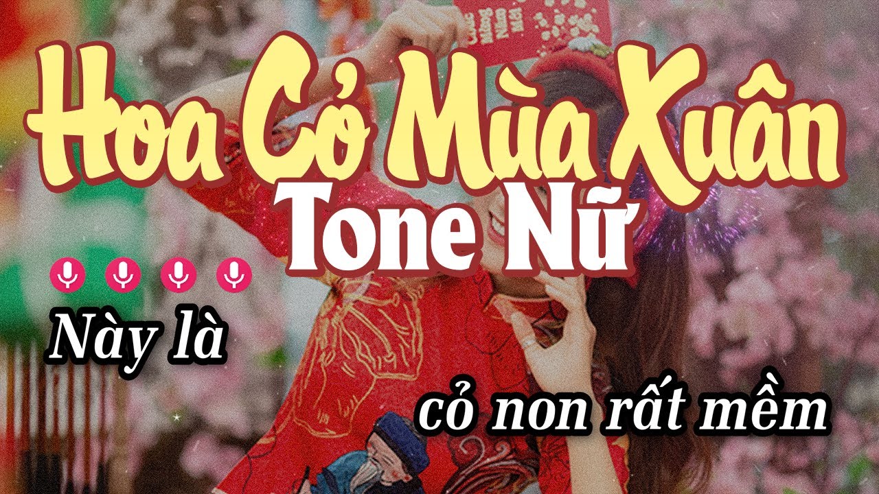 Karaoke Hoa Cỏ Mùa Xuân Tone Nữ - Nhạc Xuân 2026