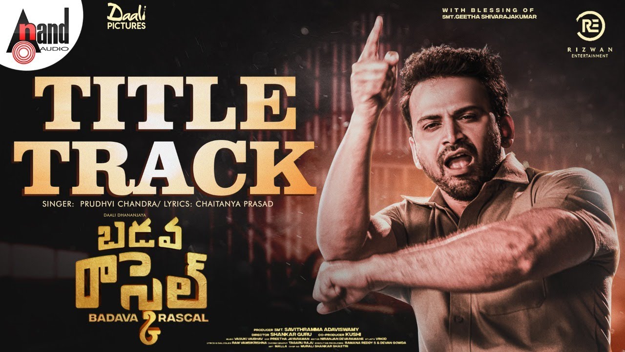 Badava Rascal Telugu Title Track | Video Song |Dhananjay|Vasuki Vaibhav|Shankar Guru|Prudhvi Chandra