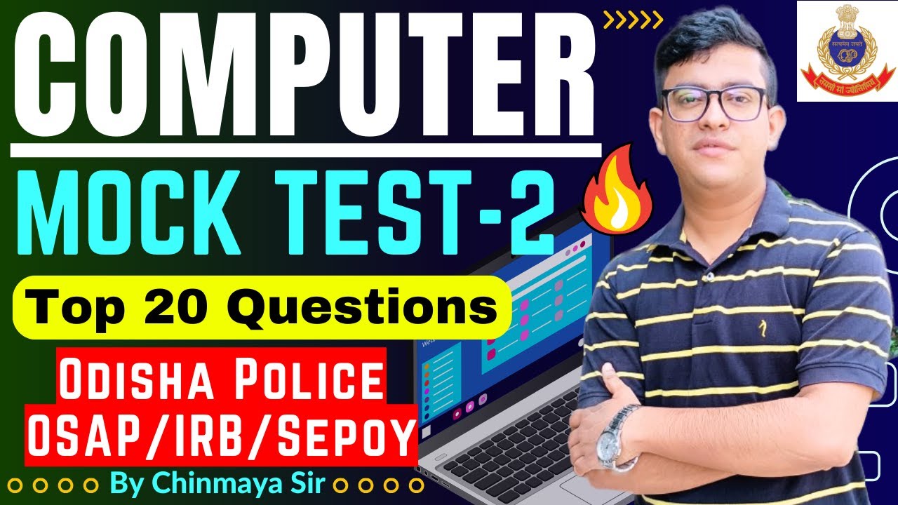 Computer Mock Test 2/ OSAP, IRB,Sepoy Exam/Odisha Police/Selected Computer Questions/By Chinmaya Sir