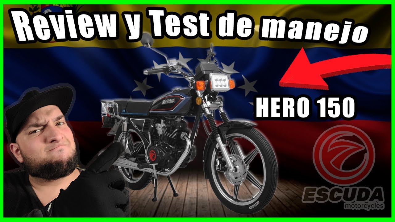 ESCUDA HERO 150CC | REVIEW Y TEST DRIVE | PRUEBA DE MANEJO | Motos en Caracas Venezuela 2024