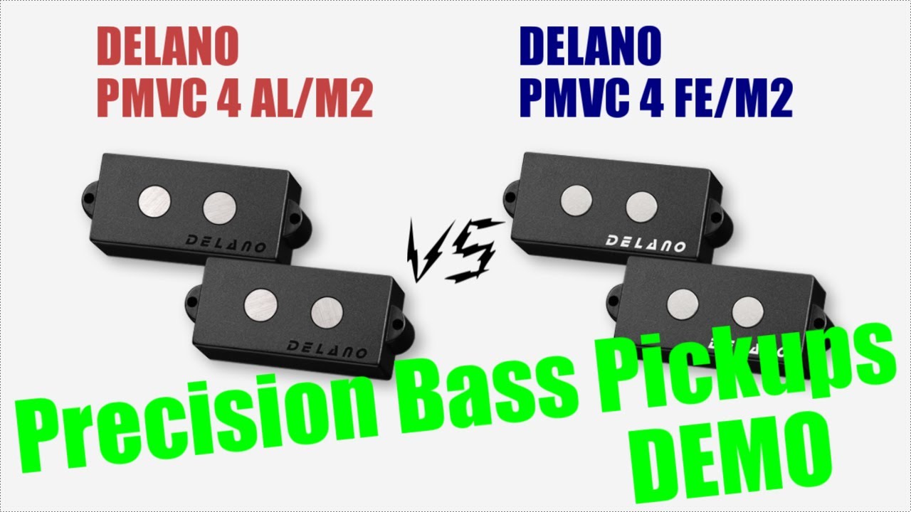 [DEMO] Delano PMVC 4 AL/M2 vs FE/M2 Precision Bass Pickup