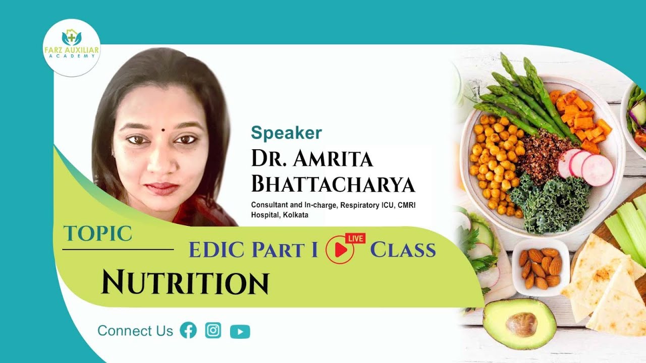 Farz Academy || Nutrition || EDIC Part I