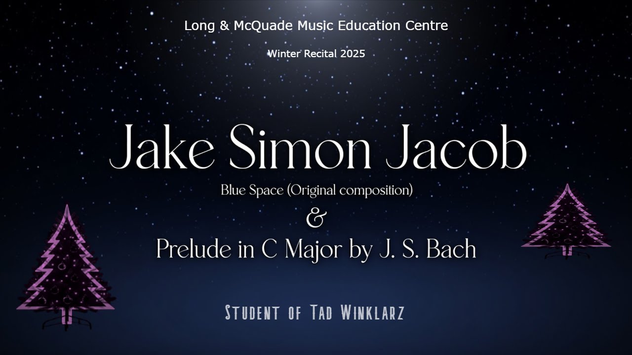 L&M Winter Recital 2025 - Jake Simon Jacob