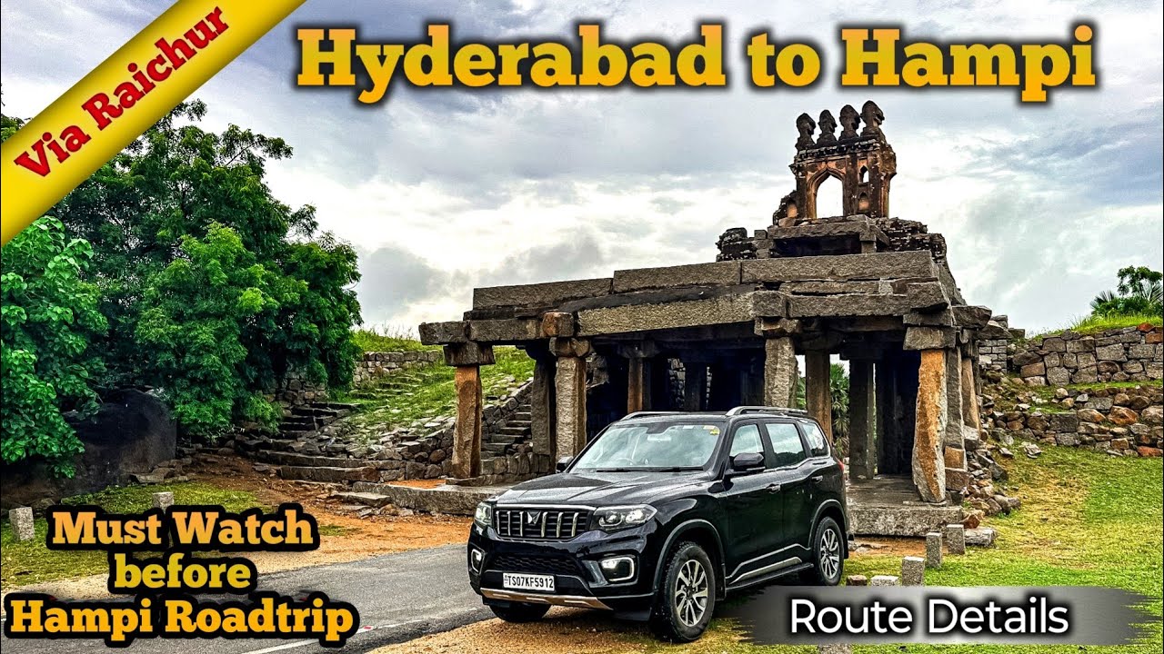 Hyderabad to Hampi | Raichur Sindhanur Road Condition | Hampi Roadtrip & Route Details | Hampi Hotel