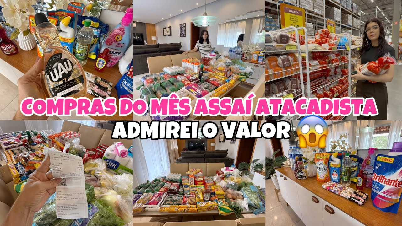 COMPRAS DO MÊS NO ASSAÍ ATACADISTA / Vlog No Mercado + VALOR TOTAL 