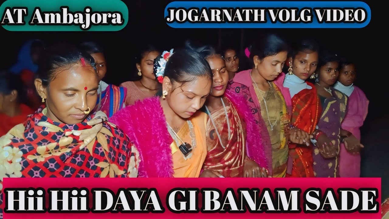 Hii Hii DAYA GI BANAM SADE KAN AT Ambajora Sorhai 2026 #Jogarnath_Vlog_Video