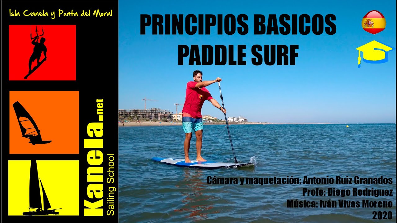 Tutorial como remar en paddle surf o paddle sup. Kanela sailing school