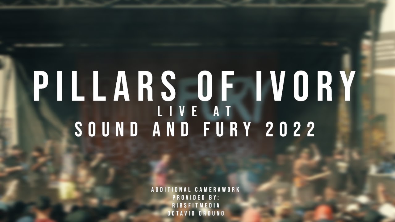 Pillars of Ivory - 07/30/2022 (Live @ Sound and Fury 2022)