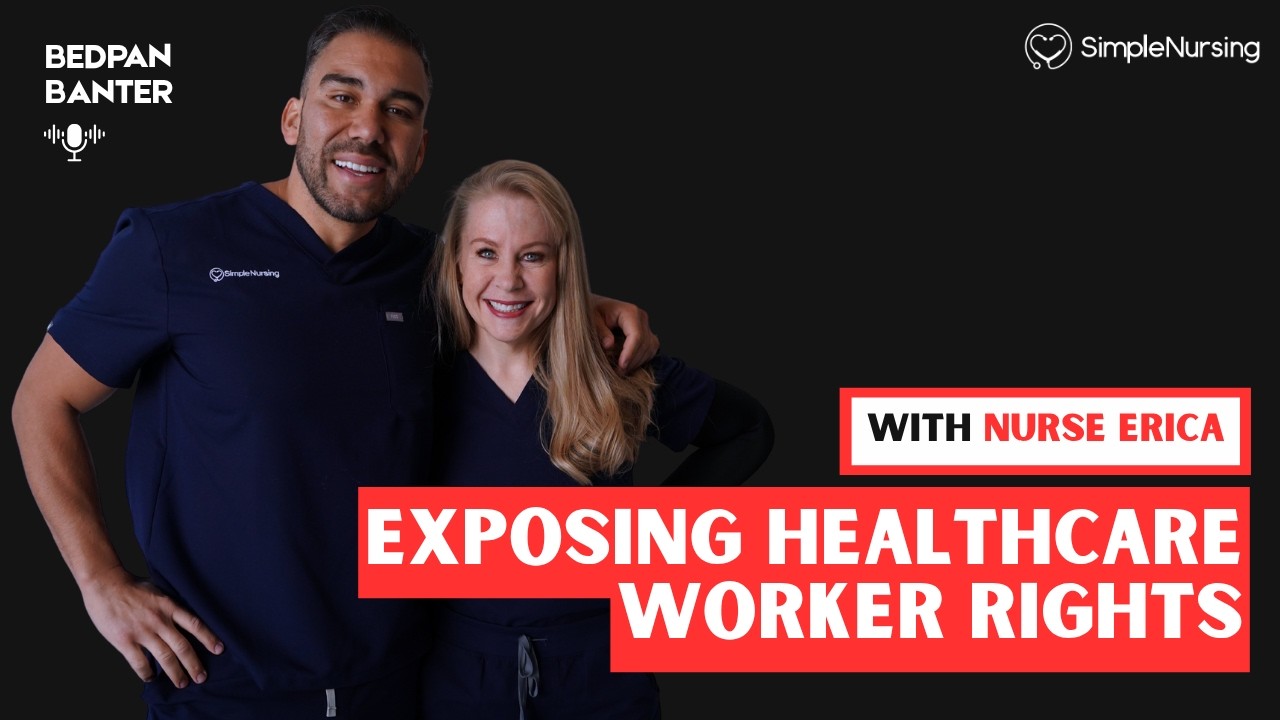 Nurse Erica EXPOSES Healthcare Worker Rights | Unions, Strikes & Ending Workplace Violence