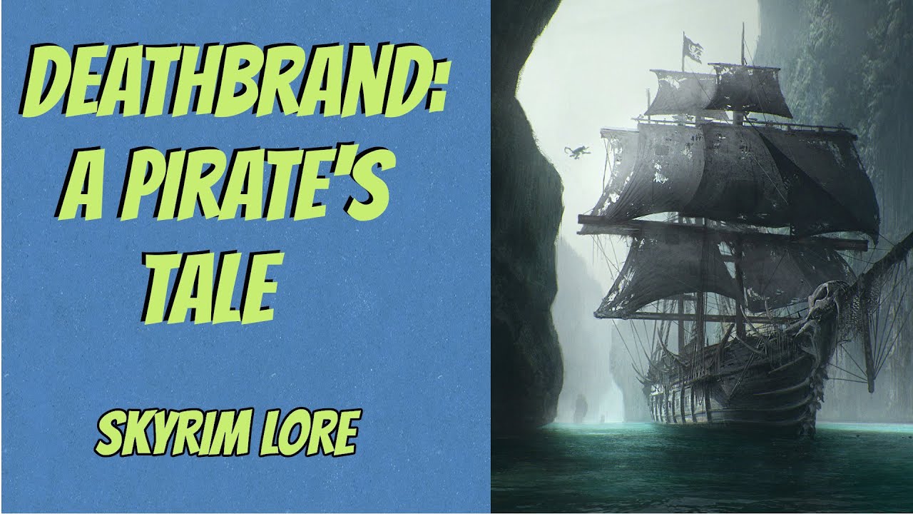 Reading The Elder Scrolls Library: Deathbrand: A Pirate's Tale | Skyrim Lore |