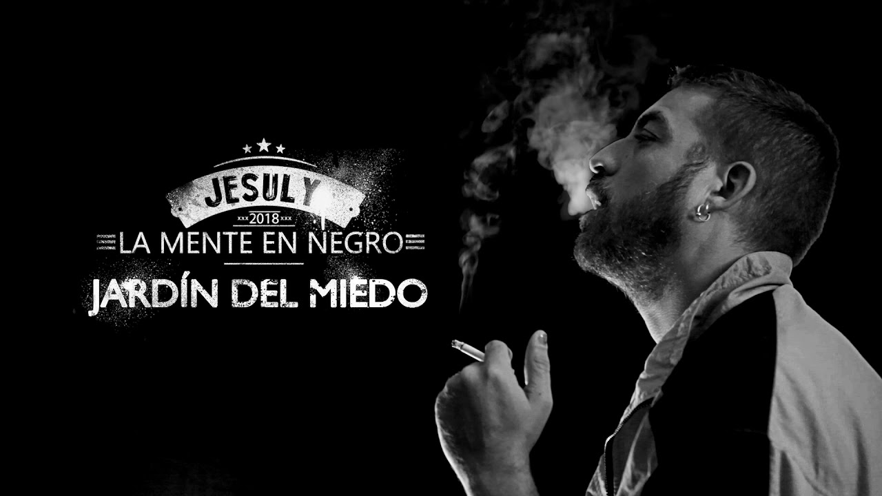 06 Jard&iacute;n del miedo . Con Juaki Cala [Jesuly - La mente en negro]