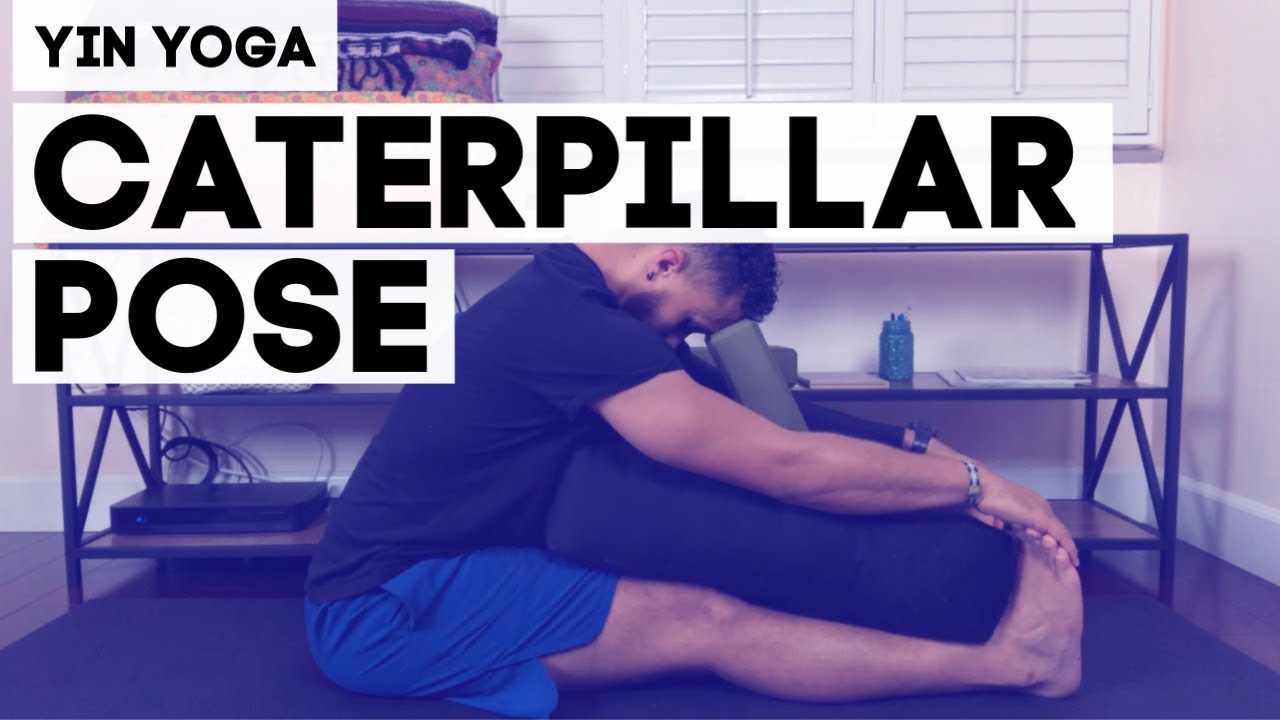 How to do Caterpillar Pose (Hamstring & Calf Stretch) | Yin Yoga