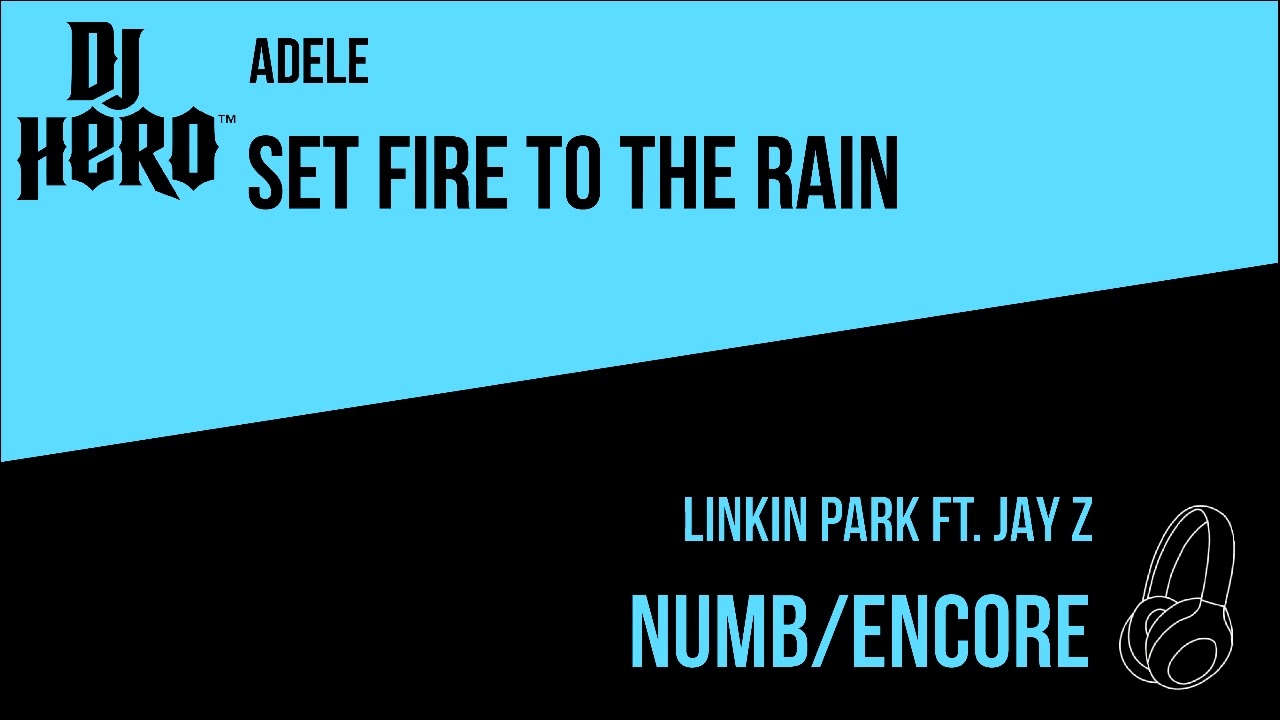 Set Fire To The Rain Vs Numb/Encore