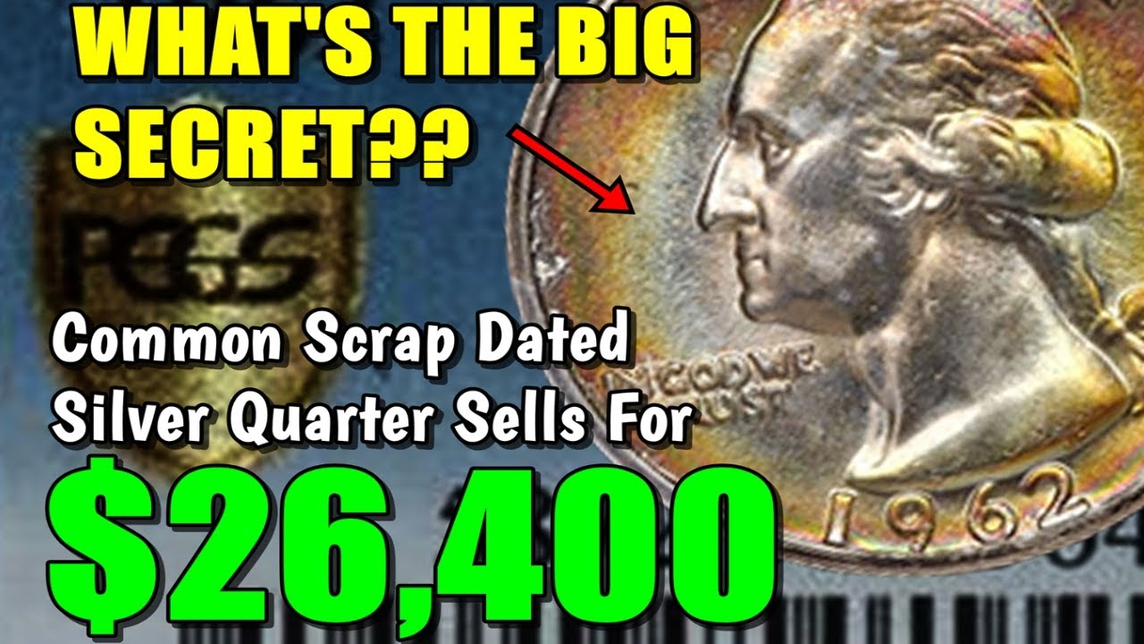 $26,400 Paid For A 1962 Washington Quarter!! - Junk Silver Dated Monster!!