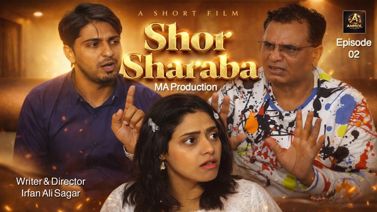 Shor Sharaba – Episode 2 | Hor Vadda Hungama! 🔥