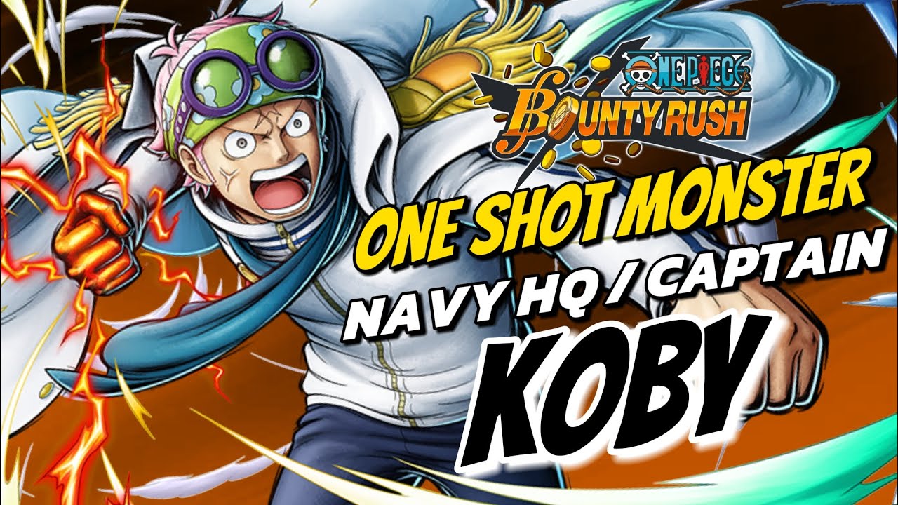 ONE SHOT MONSTER‼️Navy HQ / Captain KOBY‼️| OPBR F2P