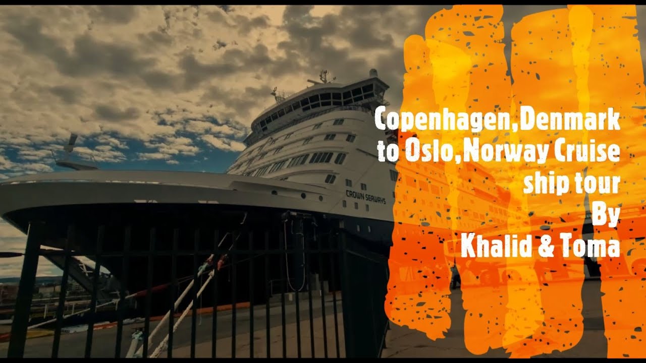 Cruise ship tour from Copenhagen,Denmark to Oslo,Norway by Khalid & Toma.#copenhagen  #denmark #oslo