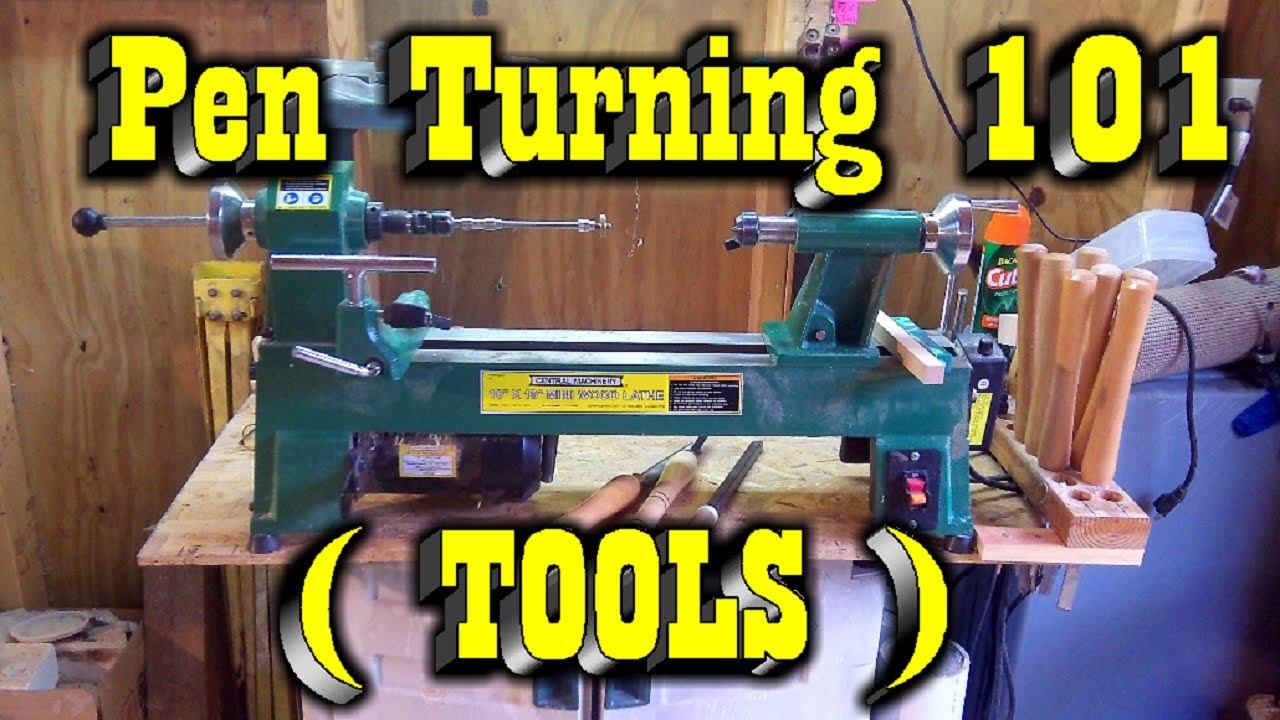 Pen Turning 101, (Tools)