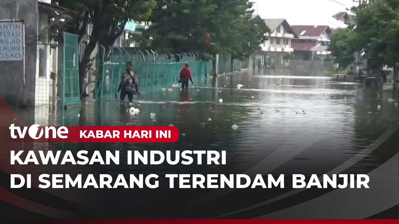 Penampakan Banjir Rob di Kawasan Industri Semarang | Kabar Hari Ini