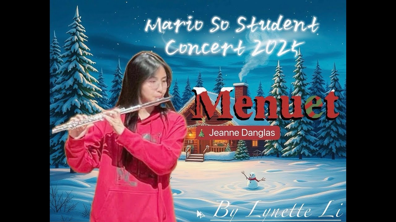 Lynette Li 李迅攸, Menuet - Jeanne Danglas, Christie Chu 朱秀玲, 蘇家慶學生音樂會2024