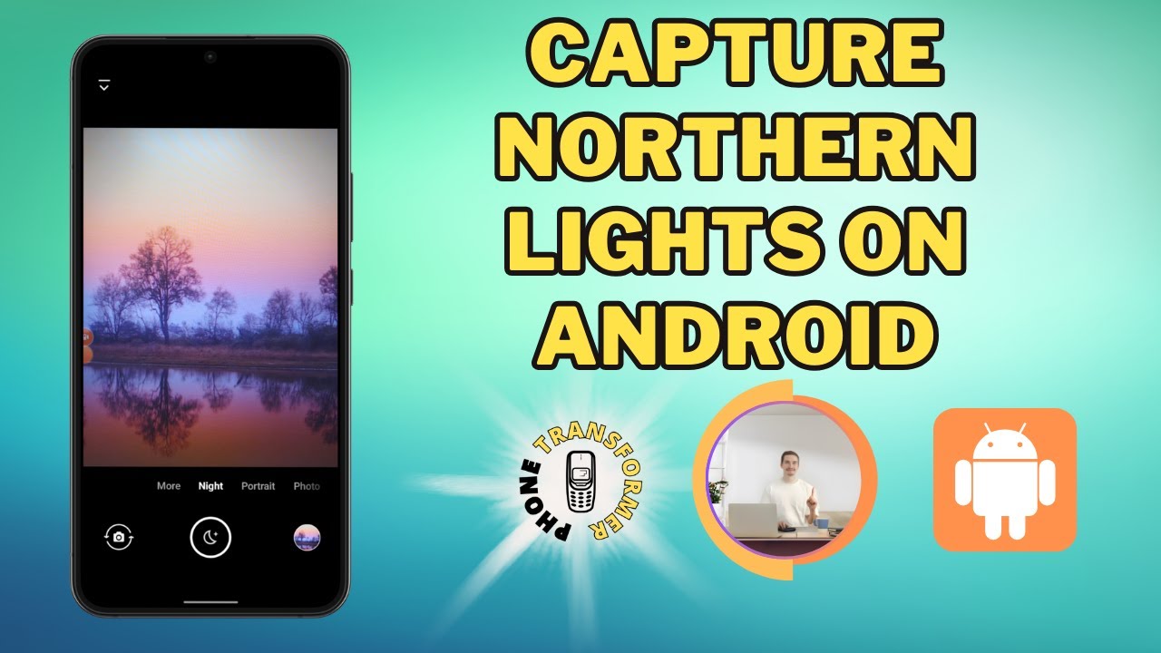 Как запечатлеть северное сияние на Android