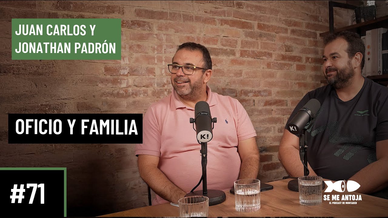 #71 | Hermanos Padrón | OFICIO Y FAMILIA