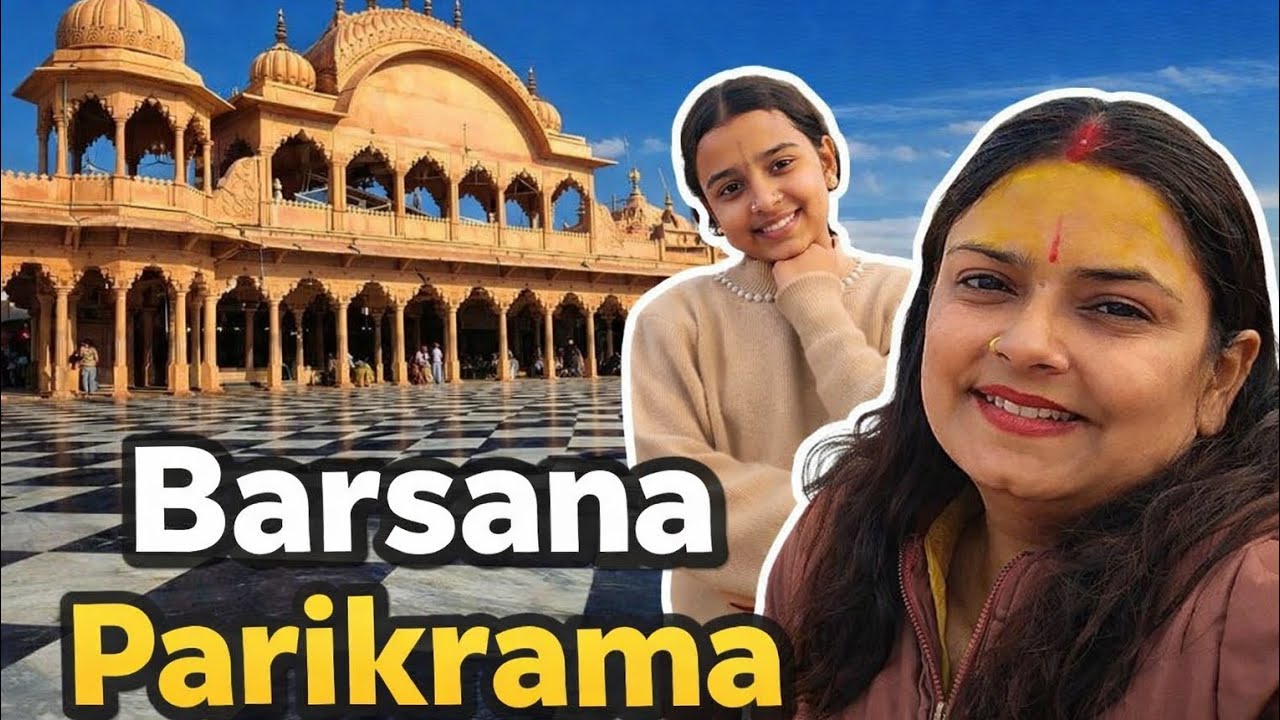 Barsana Parikrama Vlog | Shri Radha Rani Temple Darshan | Braj Yatra