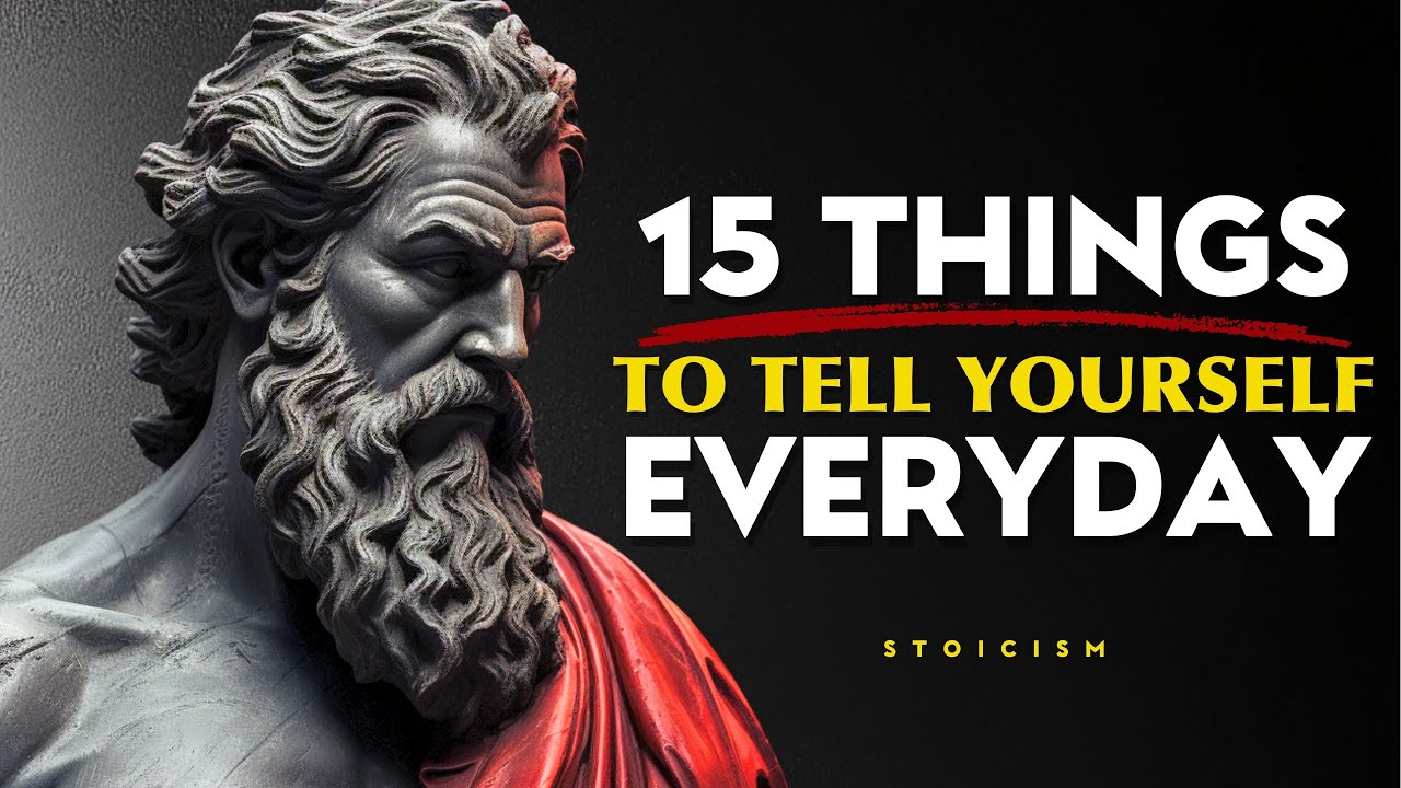 15 THINGS To Tell Yourself EVERYDAY (Stoic Morning Routine) | STOICISM